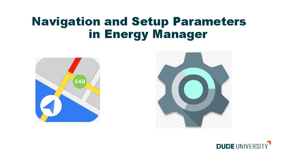 Navigation and Setup Parameters in Energy Manager 