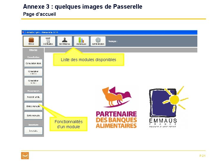 Annexe 3 : quelques images de Passerelle Page d’accueil Liste des modules disponibles Fonctionnalités