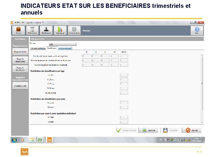 INDICATEURS ETAT SUR LES BENEFICIAIRES trimestriels et annuels P. 7 
