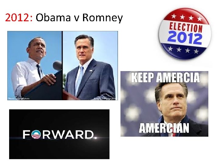 2012: Obama v Romney 