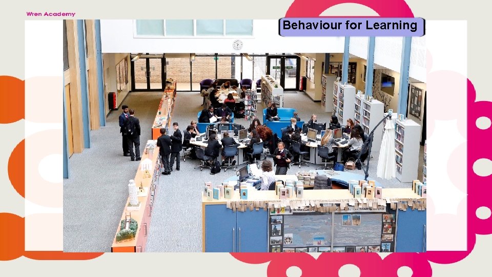 Behaviour for Learning 