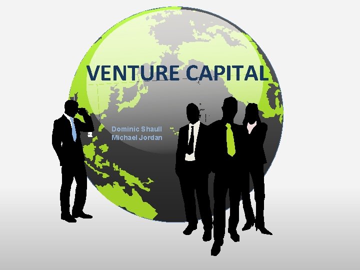 VENTURE CAPITAL Dominic Shaull Michael Jordan 