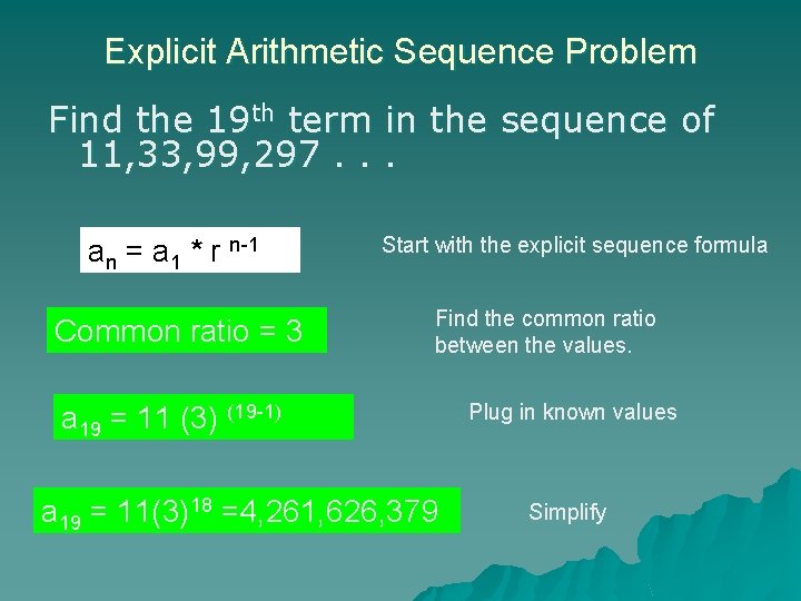 Explicit Arithmetic Sequence Problem Find the 19 th term in the sequence of 11,