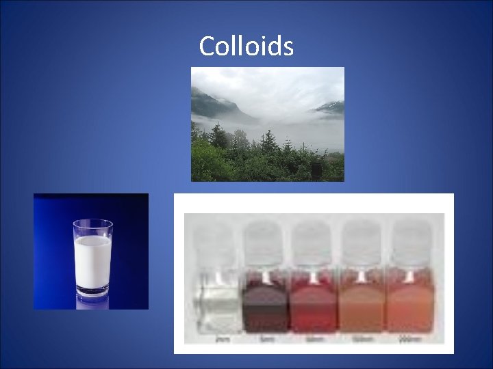 Colloids 