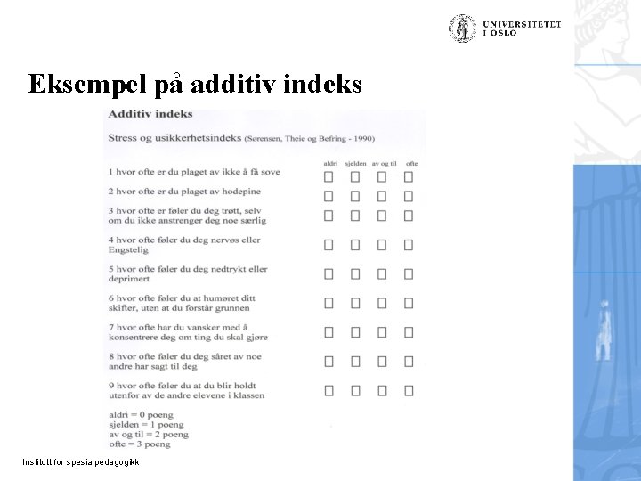 Eksempel på additiv indeks Institutt for spesialpedagogikk 