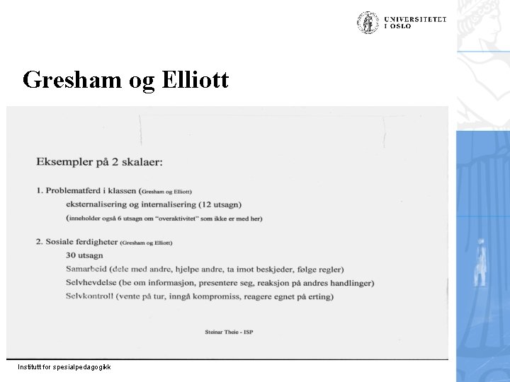 Gresham og Elliott Institutt for spesialpedagogikk 