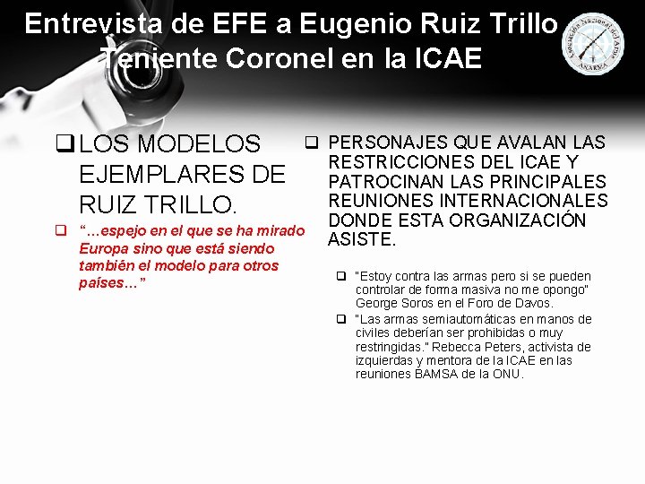 Entrevista de EFE a Eugenio Ruiz Trillo Teniente Coronel en la ICAE q LOS