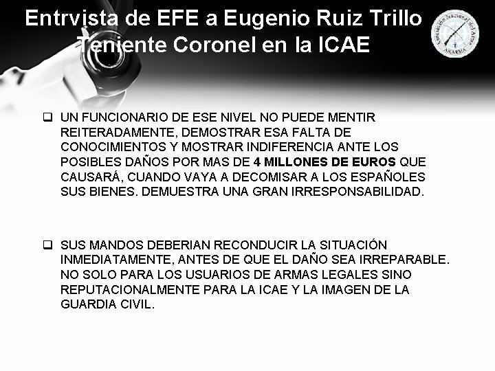 Entrvista de EFE a Eugenio Ruiz Trillo Teniente Coronel en la ICAE q UN