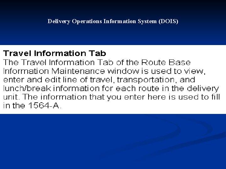 Delivery Operations Information System (DOIS) 