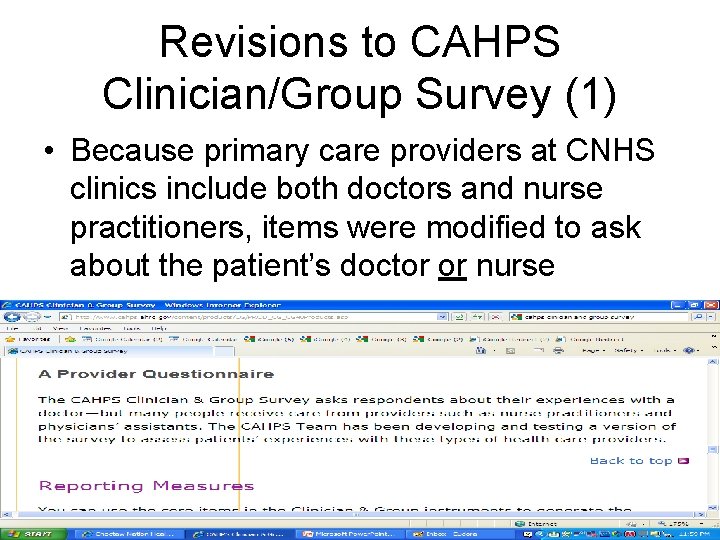 Revisions to CAHPS Clinician/Group Survey (1) • Because primary care providers at CNHS clinics Revisions to CAHPS Clinician/Group Survey (1) • Because primary care providers at CNHS clinics