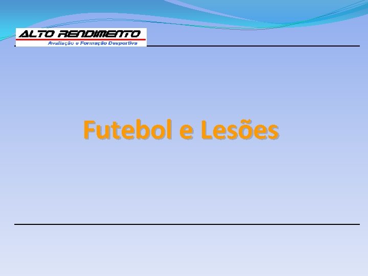 Futebol e Lesões 