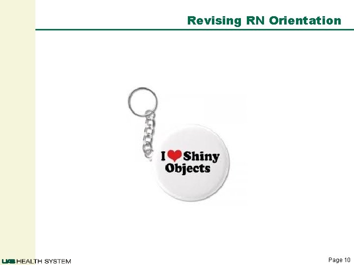 Revising RN Orientation Page 10 Revising RN Orientation Page 10