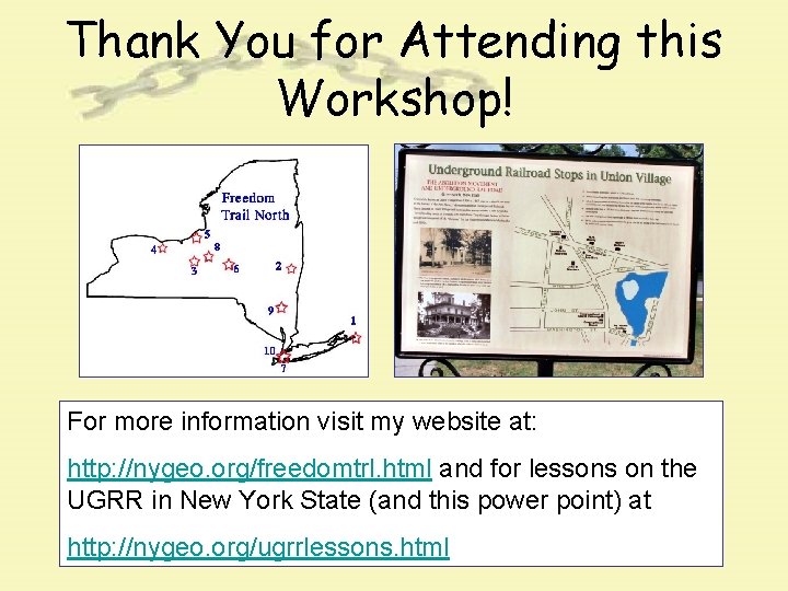 Thank You for Attending this Workshop! For more information visit my website at: http: Thank You for Attending this Workshop! For more information visit my website at: http: