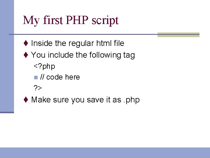 My first PHP script t Inside the regular html file t You include the