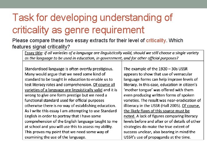 Task for developing understanding of criticality as genre requirement Please compare these two essay