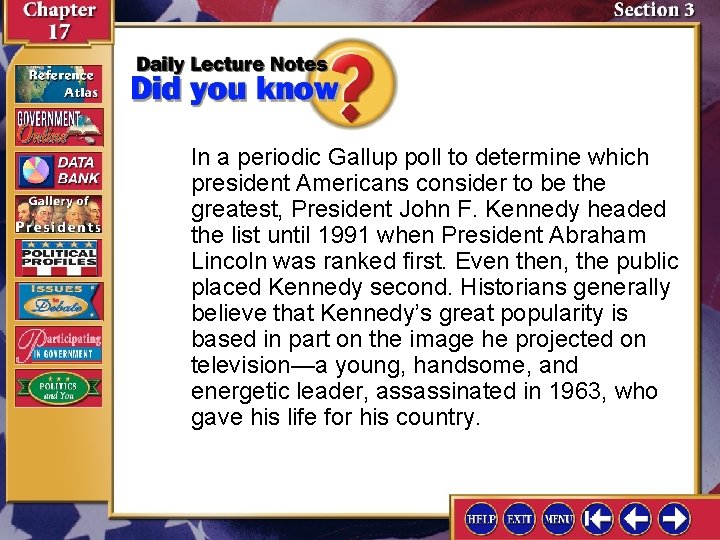 In a periodic Gallup poll to determine which president Americans consider to be the