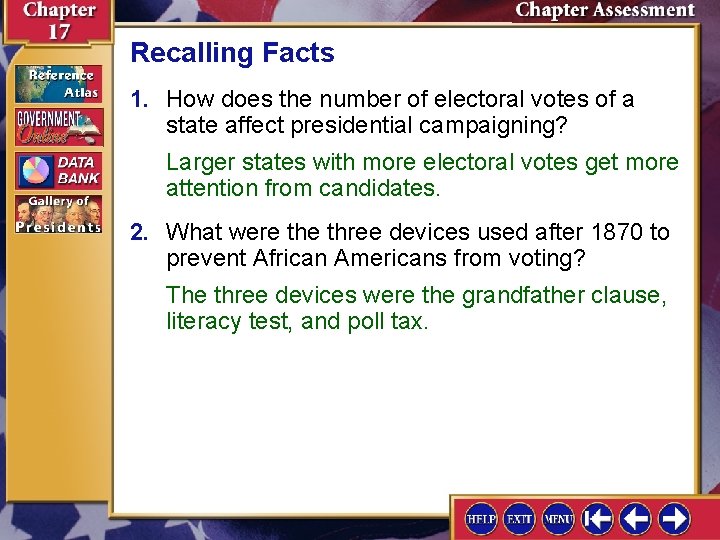 Recalling Facts 1. How does the number of electoral votes of a state affect