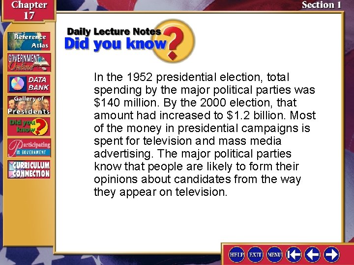 In the 1952 presidential election, total spending by the major political parties was $140
