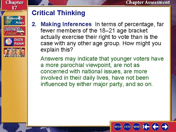 Critical Thinking 2. Making Inferences In terms of percentage, far fewer members of the