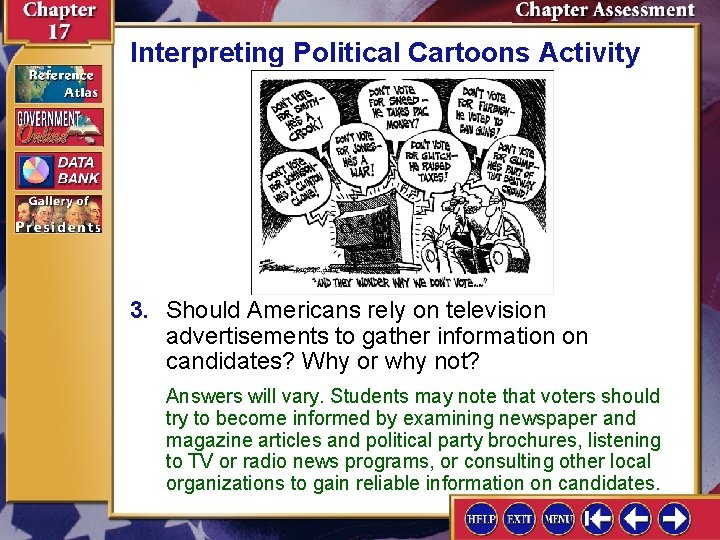 Interpreting Political Cartoons Activity 3. Should Americans rely on television advertisements to gather information