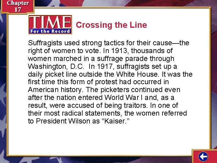 Crossing the Line Suffragists used strong tactics for their cause—the right of women to