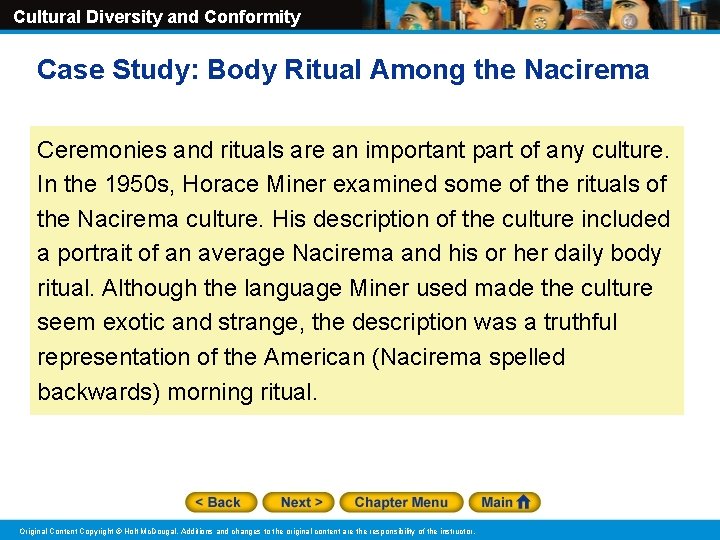 Cultural Diversity and Conformity Case Study: Body Ritual Among the Nacirema Ceremonies and rituals