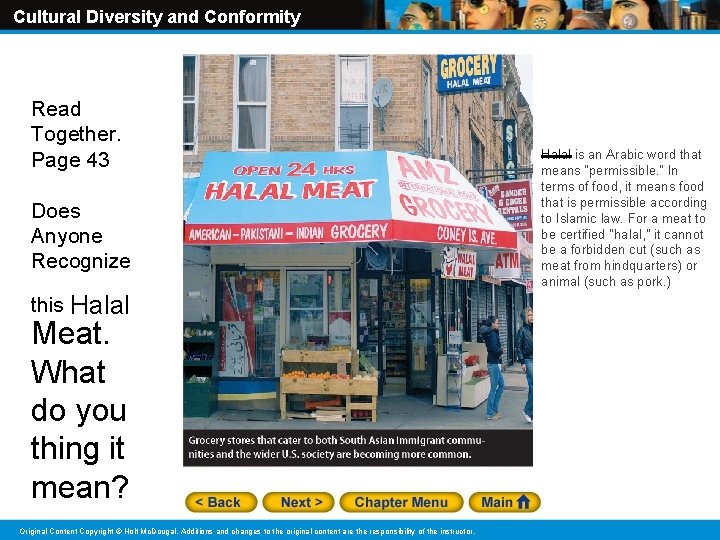 Cultural Diversity and Conformity Read Together. Page 43 Does Anyone Recognize this Halal Meat.