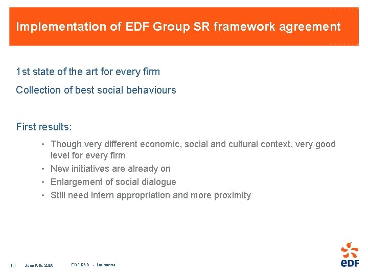 Implementation of EDF Group SR framework agreement 1 st state of the art for