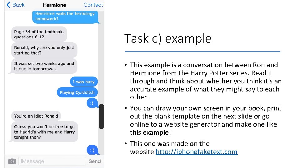 Task c) example • This example is a conversation between Ron and Hermione from Task c) example • This example is a conversation between Ron and Hermione from