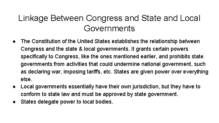 Linkage Between Congress and State and Local Governments ● The Constitution of the United