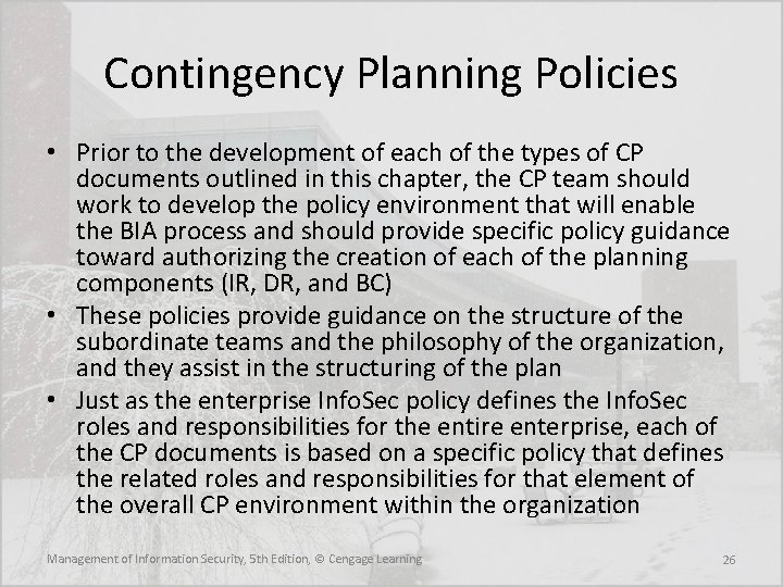 Contingency Planning Policies • Prior to the development of each of the types of