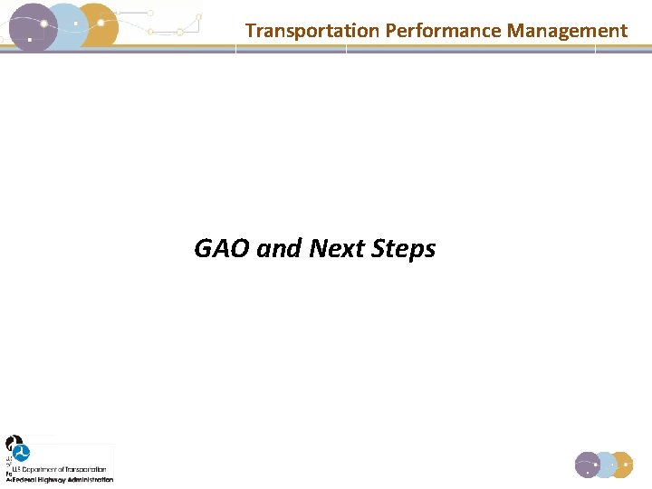 Transportation Performance Management GAO and Next Steps 