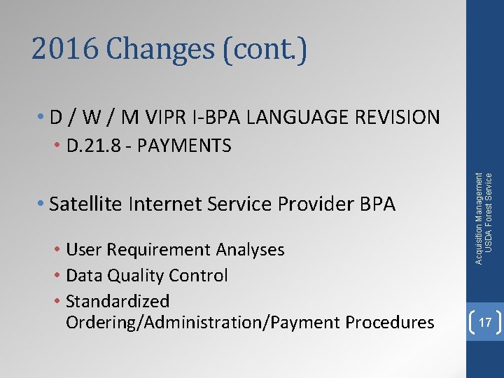 2016 Changes (cont. ) • D / W / M VIPR I-BPA LANGUAGE REVISION
