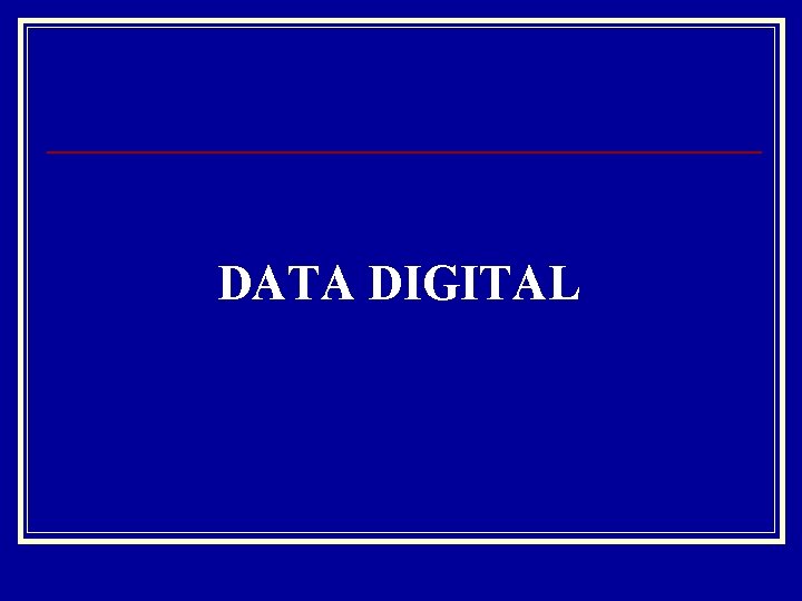 DATA DIGITAL 