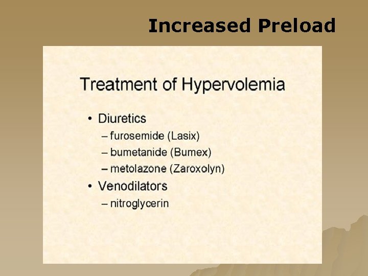 Increased Preload Increased Preload