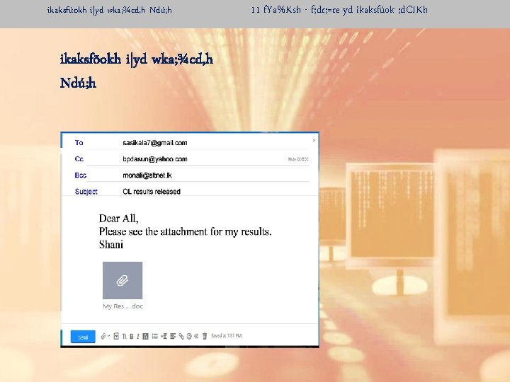 ikaksfúokh i|yd wka; ¾cd, h Ndú; h ikaksfõokh i|yd wka; ¾cd, h Ndú; h
