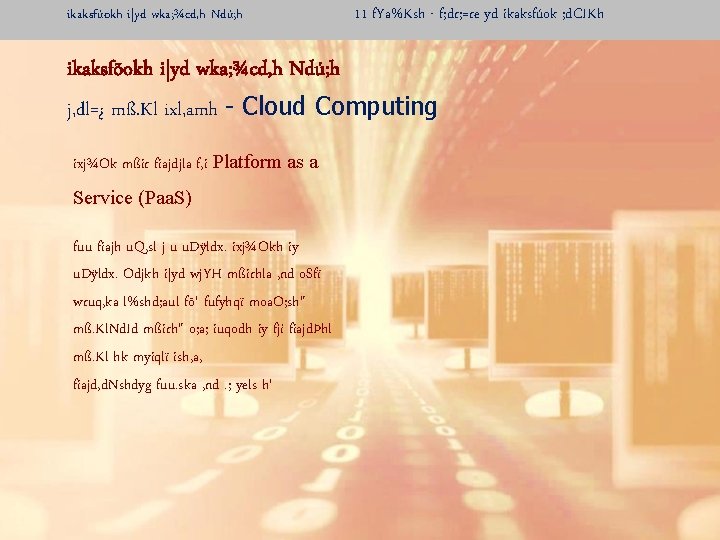 ikaksfúokh i|yd wka; ¾cd, h Ndú; h ikaksfõokh i|yd wka; ¾cd, h Ndú; h