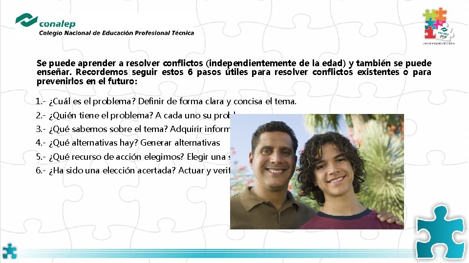 Se puede aprender a resolver conflictos (independientemente de la edad) y también se puede