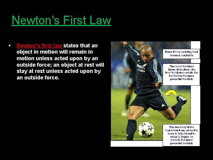Newton's First Law § Newton's first law states that an object in motion will