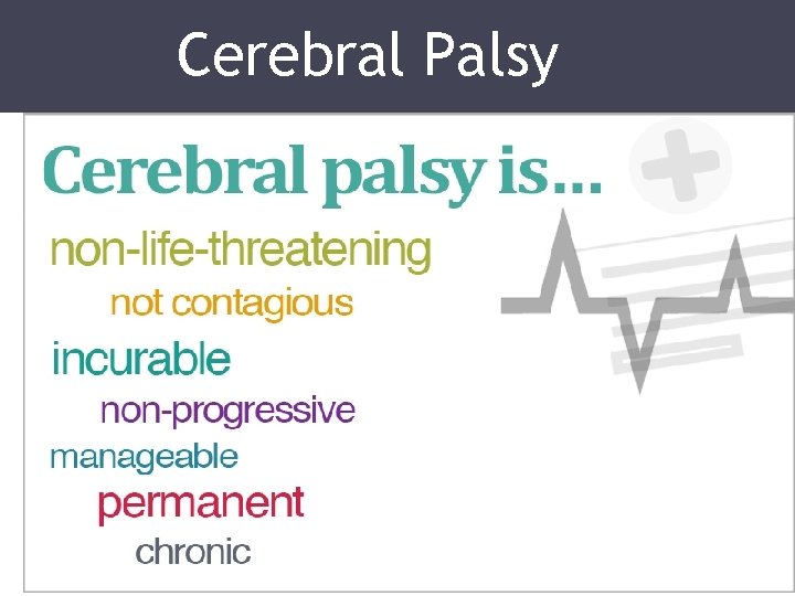 Cerebral Palsy Cerebral Palsy