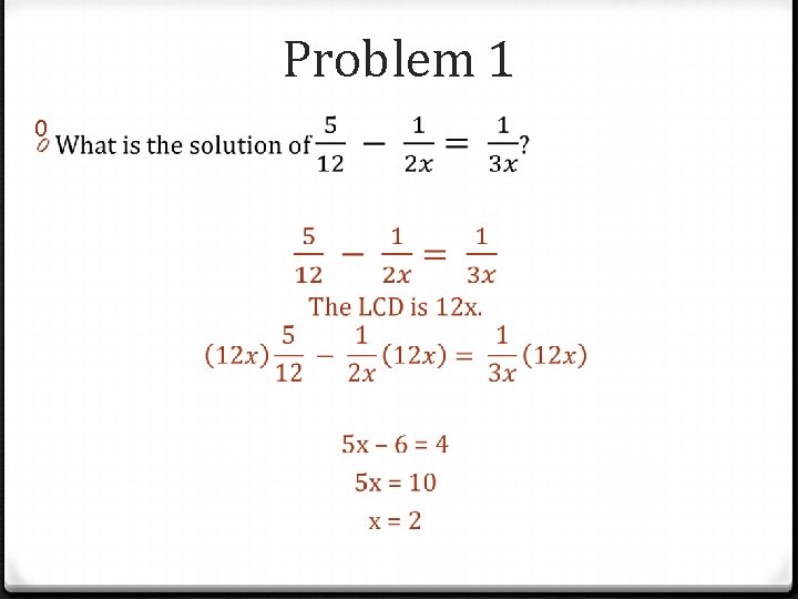 Problem 1 0 