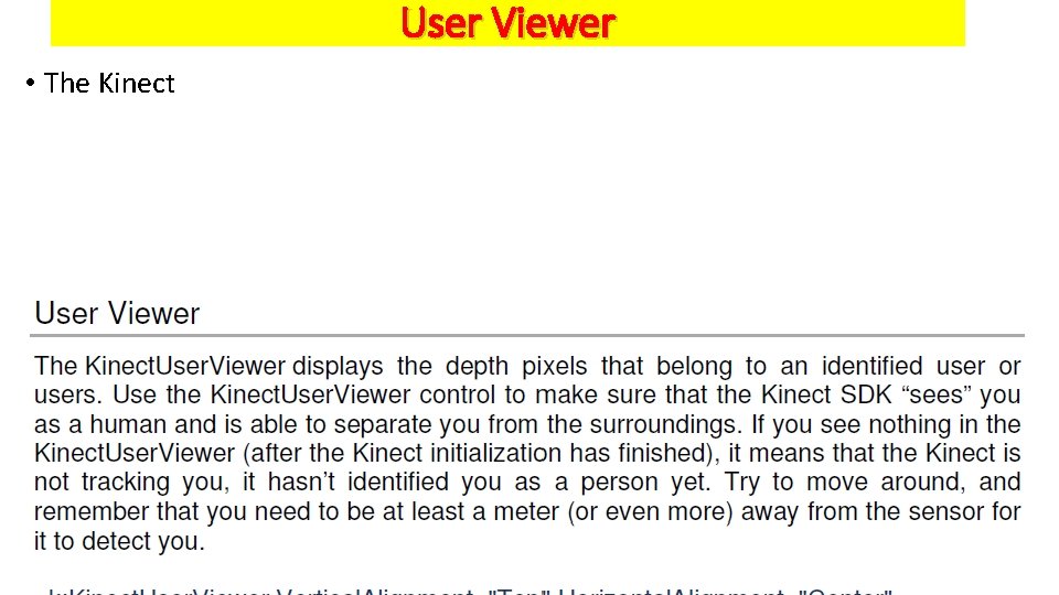 User Viewer • The Kinect 