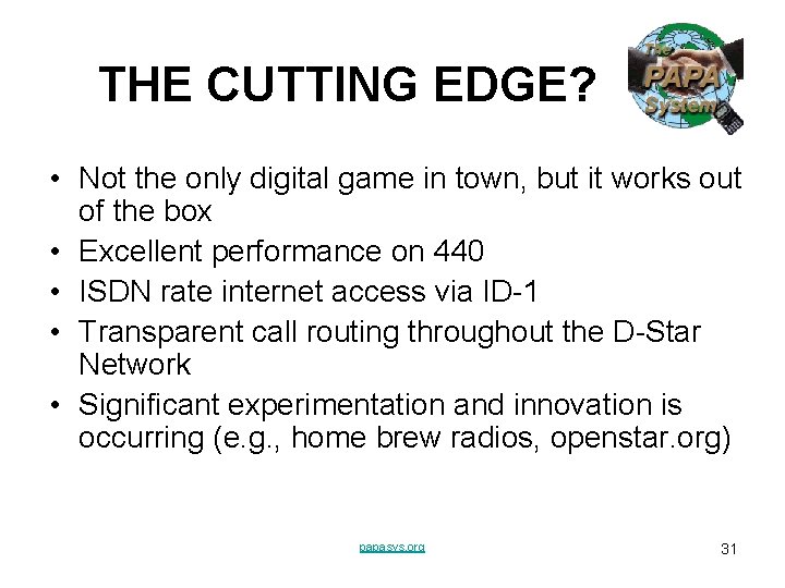 THE CUTTING EDGE? • Not the only digital game in town, but it works THE CUTTING EDGE? • Not the only digital game in town, but it works
