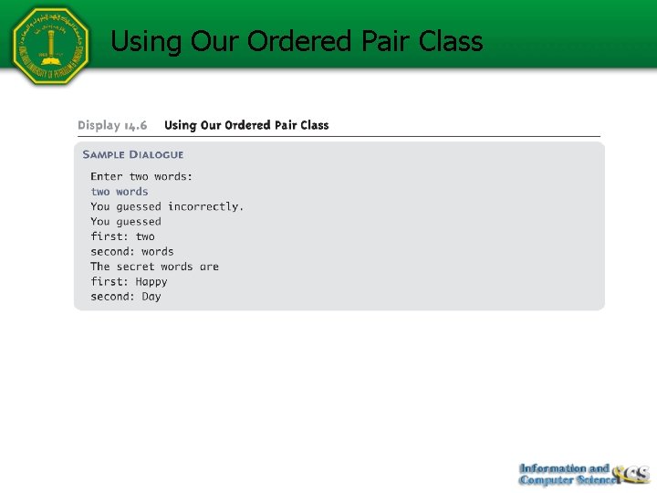 Using Our Ordered Pair Class Using Our Ordered Pair Class
