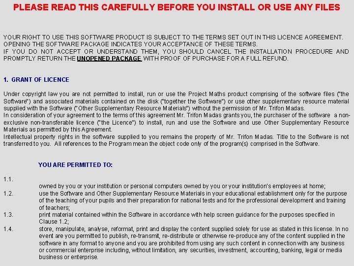 PLEASE READ THIS CAREFULLY BEFORE YOU INSTALL OR USE ANY FILES YOUR RIGHT TO