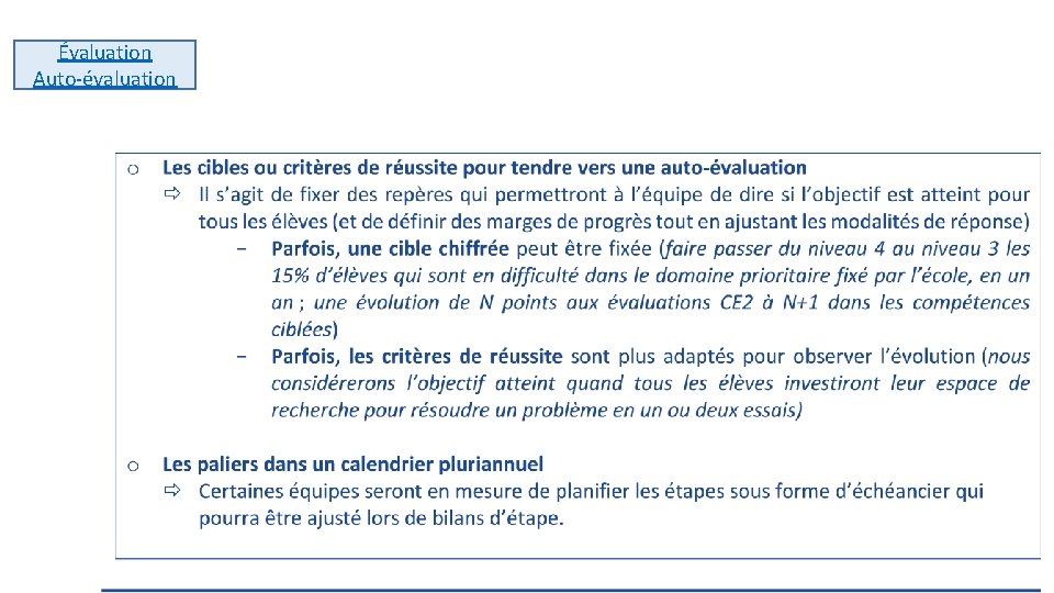 Évaluation Auto-évaluation Évaluation Auto-évaluation