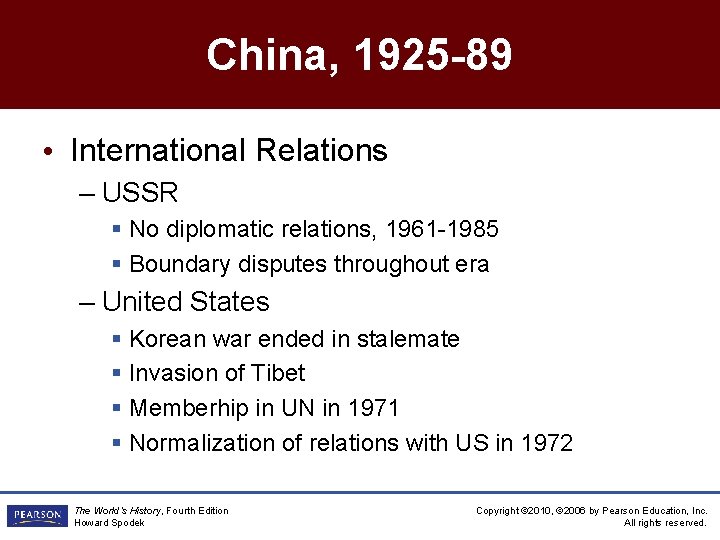 China, 1925 -89 • International Relations – USSR § No diplomatic relations, 1961 -1985