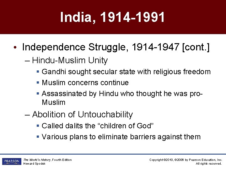 India, 1914 -1991 • Independence Struggle, 1914 -1947 [cont. ] – Hindu-Muslim Unity §