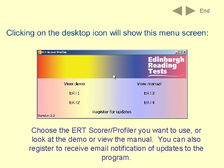 End Choose the ERT Scorer/Profiler you want to use, or look at the demo