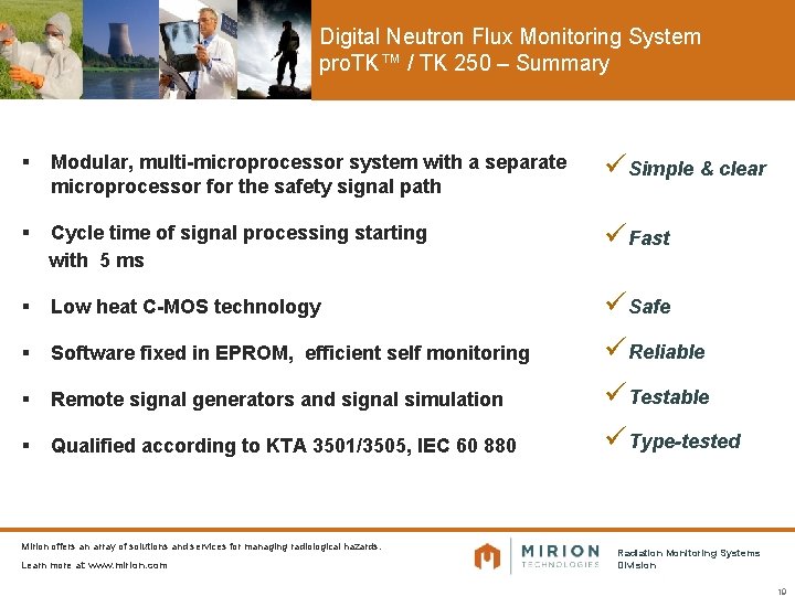 Digital Neutron Flux Monitoring System pro. TK™ / TK 250 – Summary § Modular,